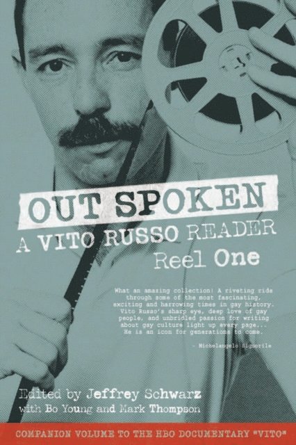 Vito Russo - Out Spoken: A Vito Russo Reader, Reel One, E-bok