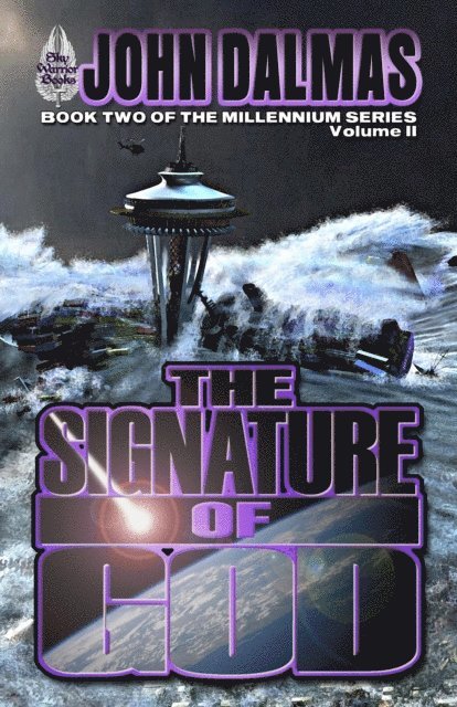John Dalmas - Signature of God (Volume Two), E-bok