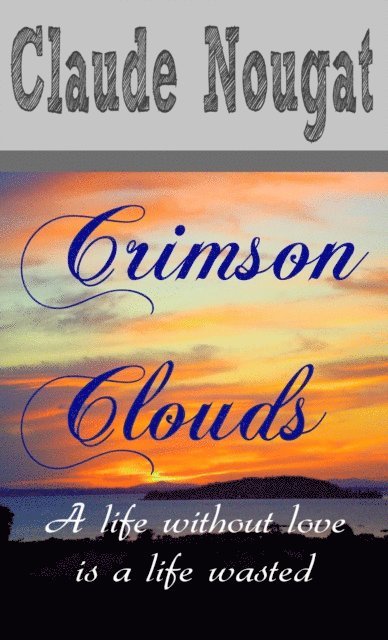 Claude Nougat - Crimson Clouds, E-bok