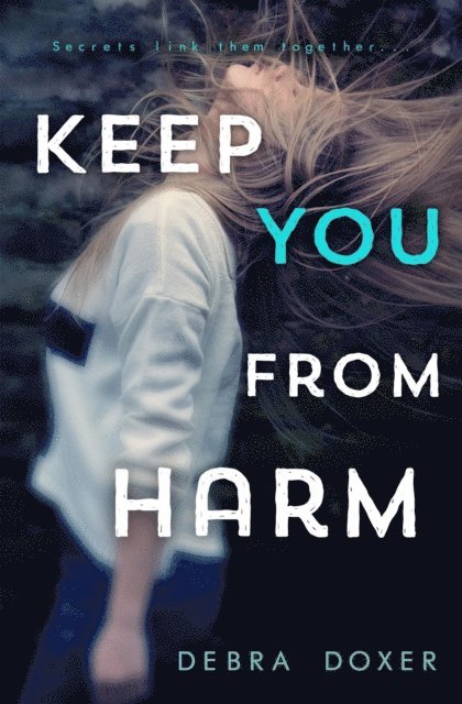 Debra Doxer - Keep You from Harm, E-bok. Tillgänglighet: Lägg i varukorg