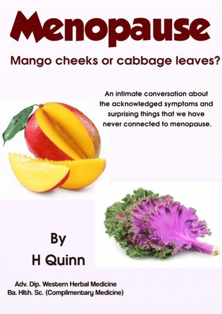 Helen - Menopause - Mango Cheeks Or Cabbage Leaves?, E-bok