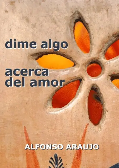 Alfonso Araujo - Dime Algo Acerca del Amor, E-bok. Tillgänglighet: Lägg i varukorg