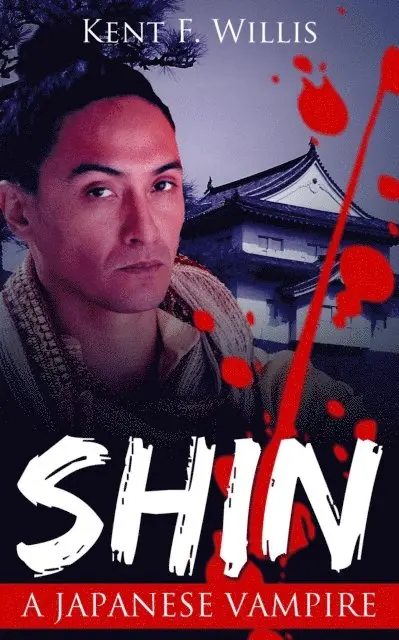 Kent Willis - Shin, a Japanese Vampire, E-bok. Tillgänglighet: Lägg i varukorg