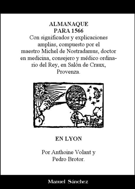 Manuel Sanchez - Almanaque para 1566 de Nostradamus, E-bok