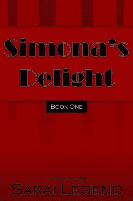 Sarai Legend - Simona's Delight, E-bok
