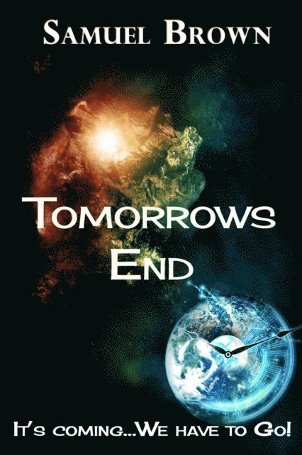 Samuel Brown - Tomorrows End, E-bok