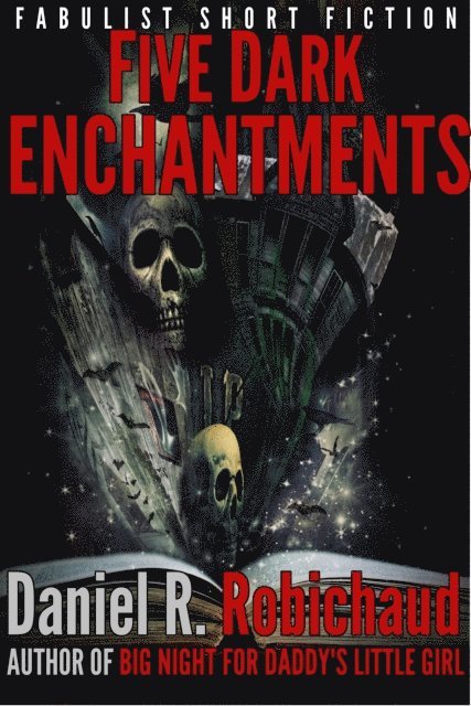 Five Dark Enchantments