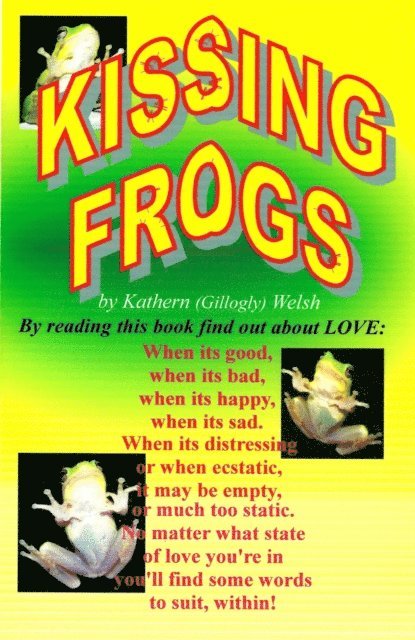 Kathern Welsh - Kissing Frogs, E-bok