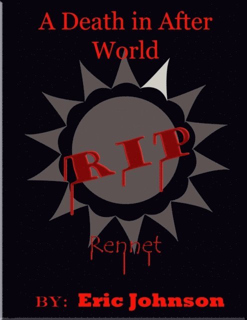 Eric Johnson - Death in After World: Rennet, E-bok