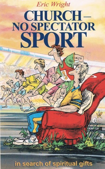Eric Wright - Church--No Spectator Sport, E-bok