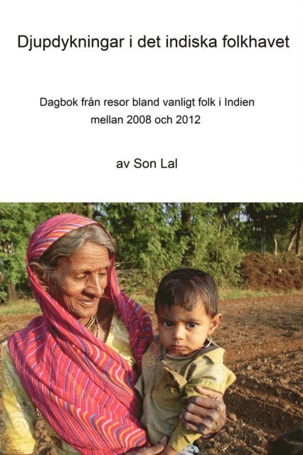 Son Lal - Djupdykningar I Det Indiska Folkhavet, E-bok