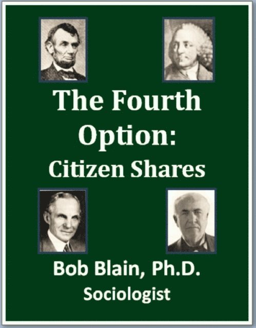 Bob Blain - Fourth Option: Citizen Shares, E-bok