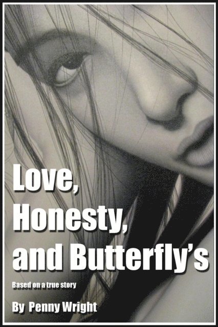 Penny Wright - Love Honesty And Butterfly's, E-bok