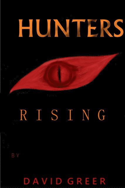 David Greer - Hunters: Rising, E-bok