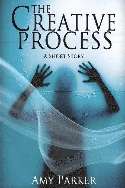 Amy Parker - Creative Process, E-bok
