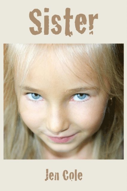 Jen Cole - Sister, E-bok