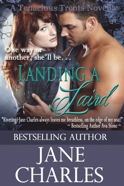 Jane Charles - Landing a Laird (Novella), E-bok