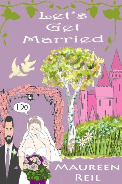 Maureen Reil - Let's Get Married, E-bok. Tillgänglighet: Lägg i varukorg