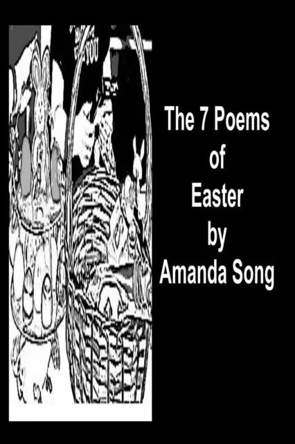 Amanda Song - 7 Poems of Easter, E-bok. Tillgänglighet: Lägg i varukorg
