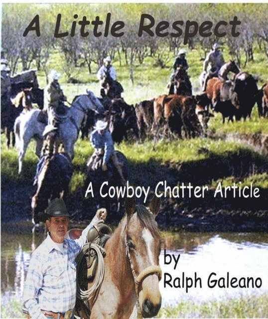 Little Respect A Cowboy Chatter Article