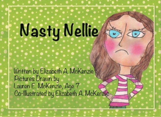 Elizabeth McKenzie - Nasty Nellie, E-bok
