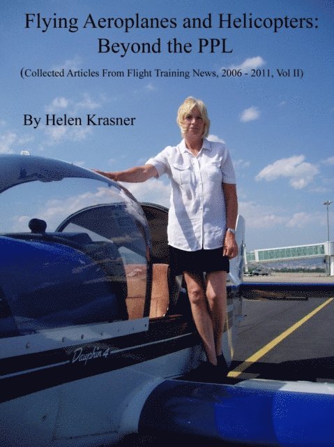 Helen Krasner - Flying Aeroplanes and Helicopters: Beyond the PPL, E-bok. Tillgänglighet: Lägg i varukorg