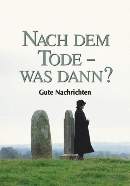 gutenachrichten - Nach dem Tode - was dann?, E-bok