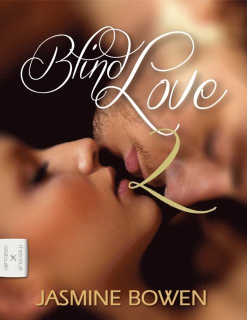Jasmine Bowen - Blind Love 2, E-bok