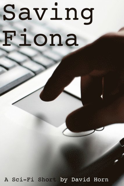 David Horn - Saving Fiona, E-bok