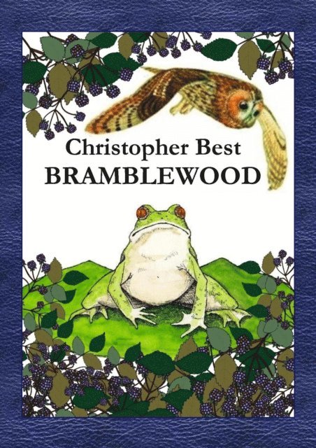 Christopher Best - Bramblewood, E-bok
