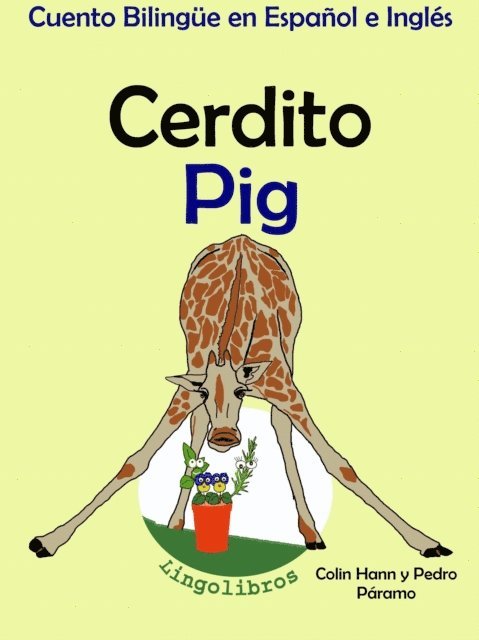 Pedro Paramo - Cuento Bilingue en Espanol e Ingles: Cerdito - Pig. Coleccion Aprender Ingles., E-bok