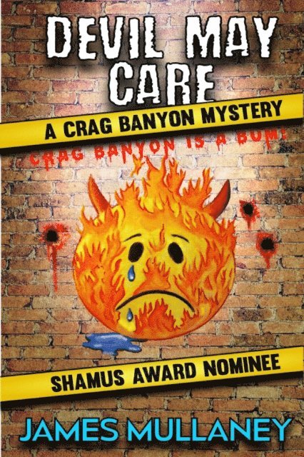 James Mullaney - Devil May Care: A Crag Banyon Mystery, E-bok