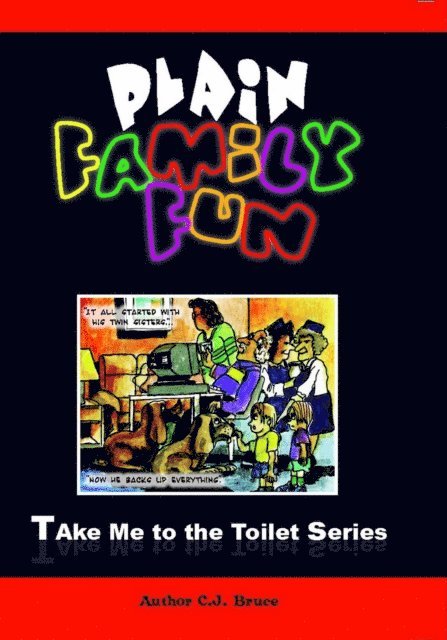 Christopher Bruce - Plain Family Fun, E-bok