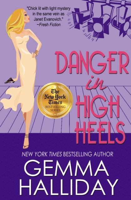 Gemma Halliday - Danger in High Heels, E-bok