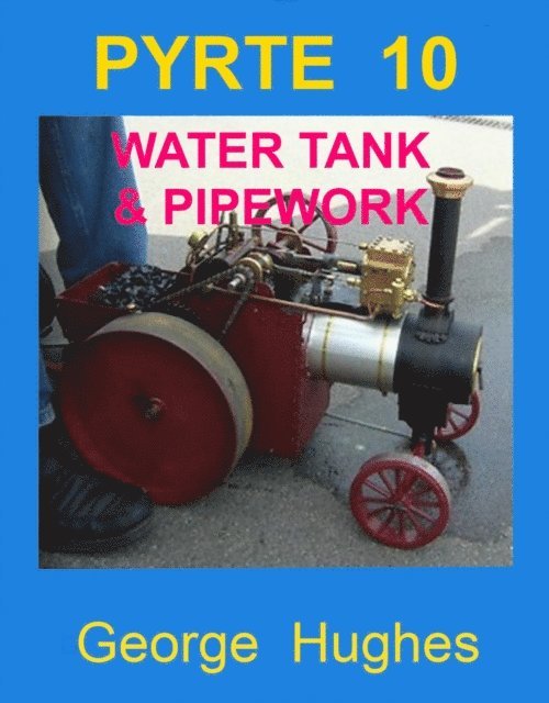 George Hughes - PYRTE 10 - Water tank, pipework and fittings, E-bok