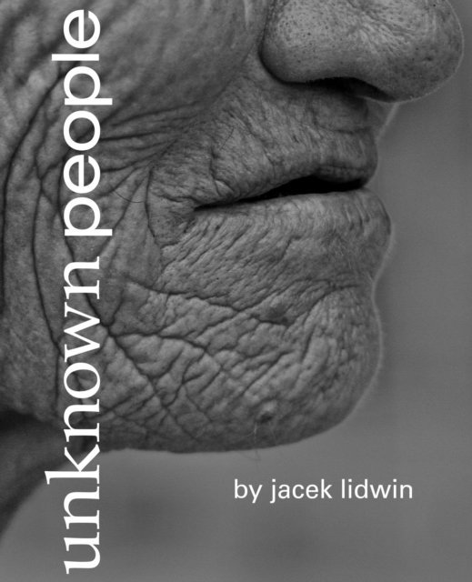 Jacek Lidwin - Unknown People, E-bok