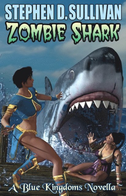 Stephen D. Sullivan - Zombie Shark, E-bok