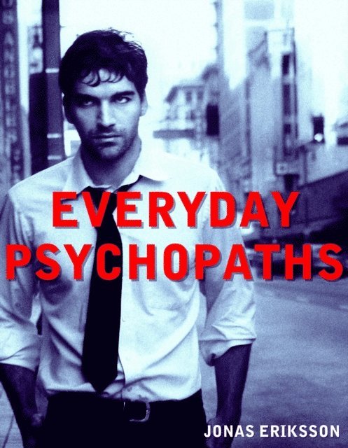 Jonas Eriksson - Everyday Psychopaths, E-bok