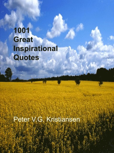 Peter V.G. Kristiansen - 1001 Great Inspirational Quotes, E-bok