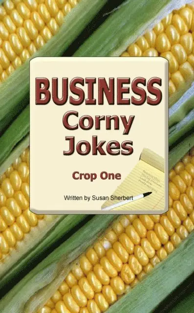 Susan Sherbert - Business Corny Jokes - Crop One, E-bok. Tillgänglighet: Lägg i varukorg
