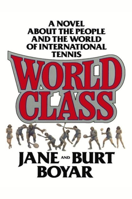 Burt Boyar - World Class, E-bok