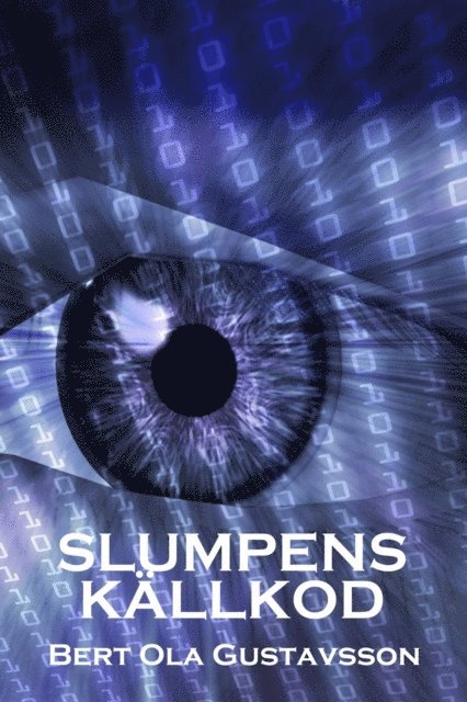 Bert Ola Gustavsson - Slumpens kallkod, E-bok