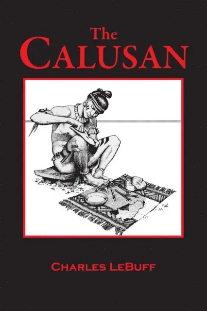 Charles LeBuff - Calusan, E-bok. Tillgänglighet: Lägg i varukorg