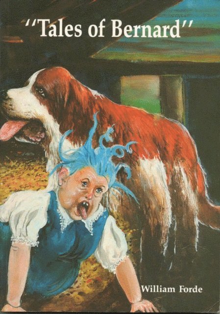 William Forde - Tales of Bernard, E-bok