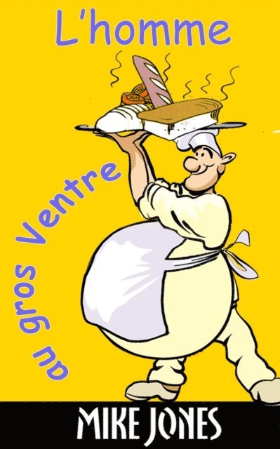 Mike Jones - L'homme au gros Ventre, E-bok