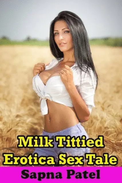 Sapna Patel - Milk Tittied Erotica Sex Tale, E-bok. Tillgänglighet: Lägg i varukorg