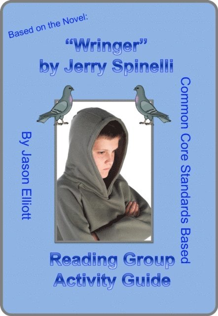 Jason Elliott - Wringer By Jerry Spinelli Reading Group Activity Guide, E-bok. Tillgänglighet: Lägg i varukorg