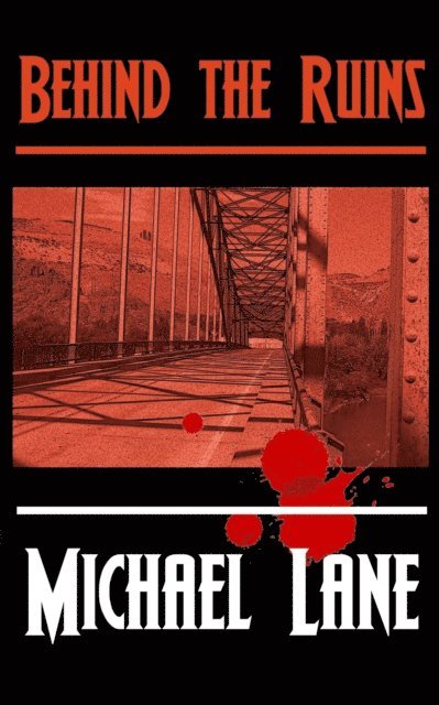Michael Lane - Behind the Ruins, E-bok