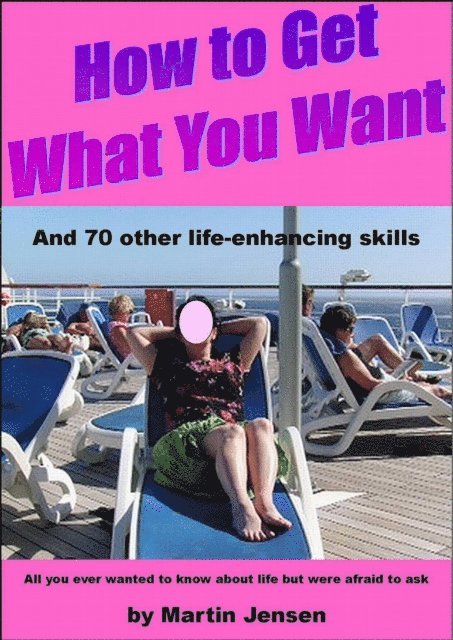 Martin Jensen - How to Get What You Want, E-bok