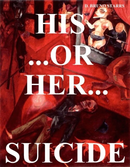 Bruno Starrs - His ... Or Her ... Suicide., E-bok